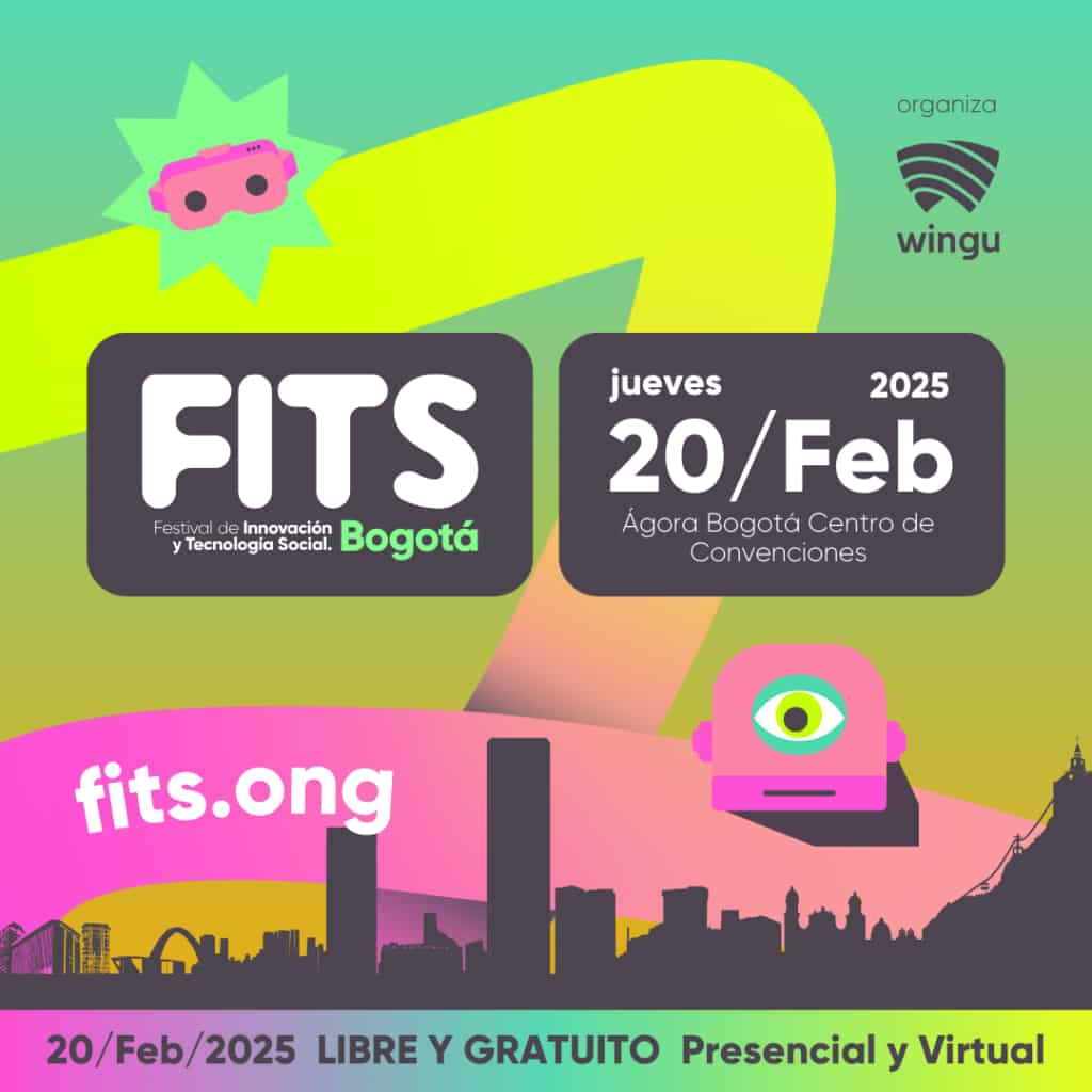 FITS Bogotá 2025: A Festival of Innovation and Social Technology